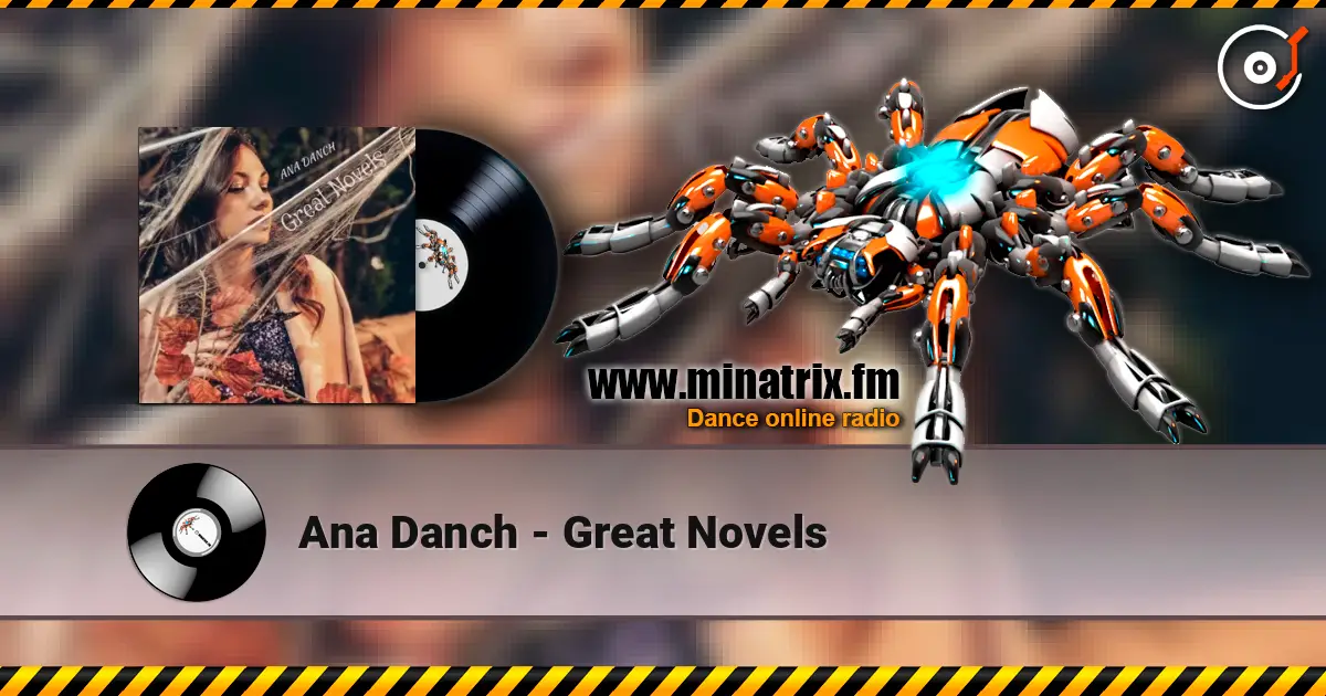Ana Danch - Great Novels listen online in high quality | Minatrix.FM