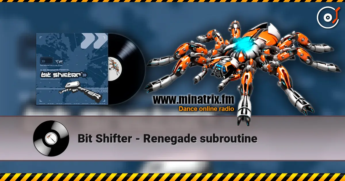 Bit Shifter - Renegade subroutine listen online in high quality | Minatrix.FM