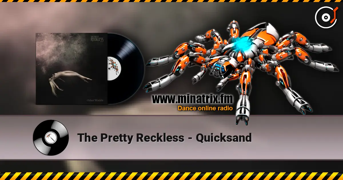 The Pretty Reckless - Quicksand listen online in high quality | Minatrix.FM