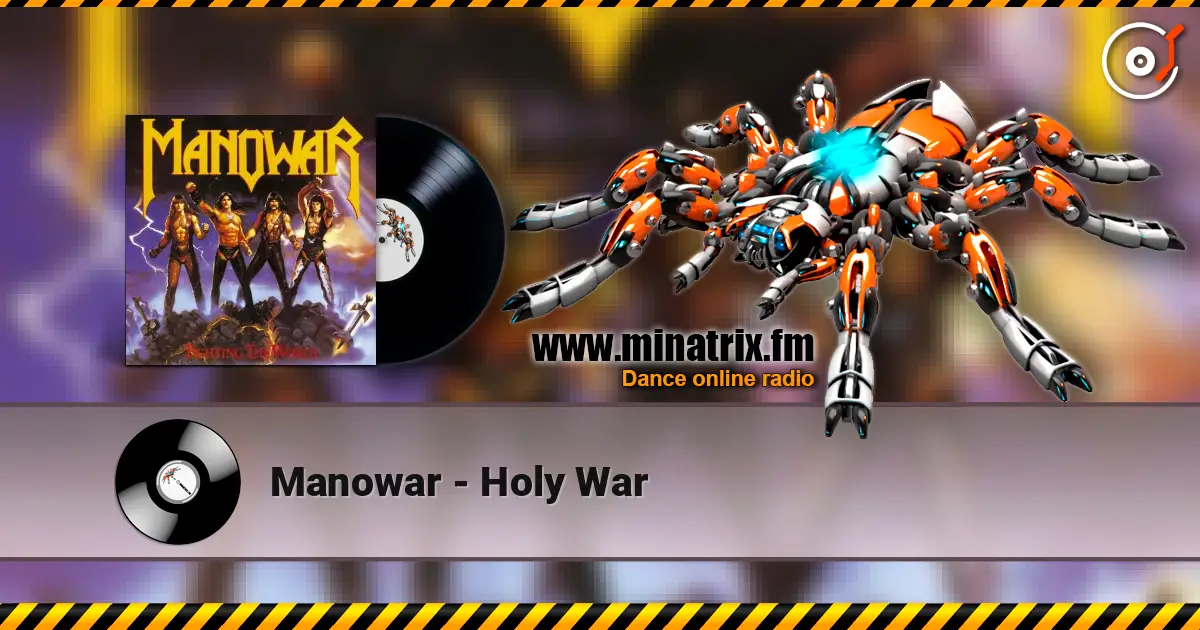 Manowar - Holy War listen online in high quality | Minatrix.FM