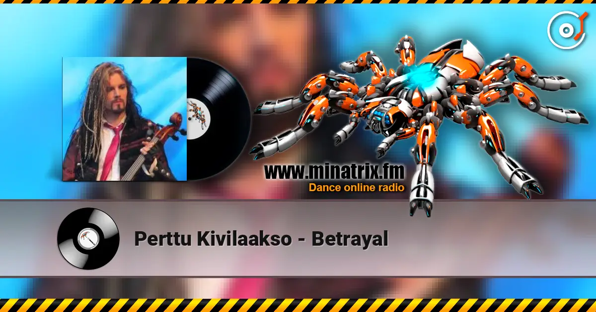 Perttu Kivilaakso - Betrayal слухати онлайн у високій якості | Minatrix.FM