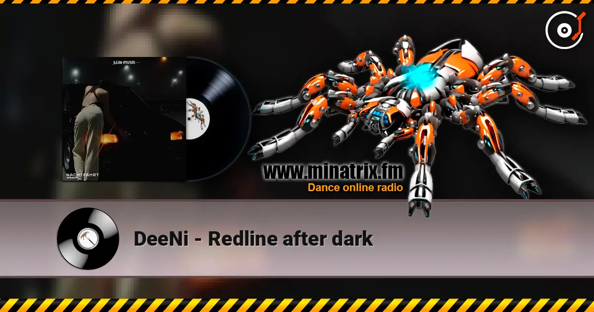 DeeNi - Redline after dark слухати онлайн у високій якості | Minatrix.FM
