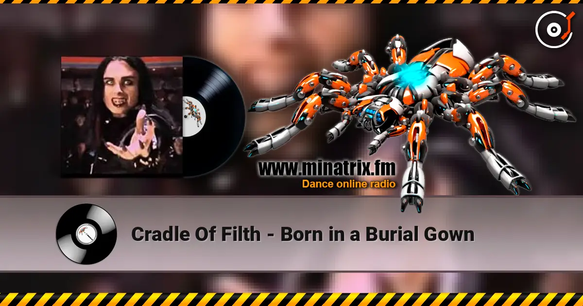 Cradle Of Filth - Born in a Burial Gown слухати онлайн у високій якості | Minatrix.FM
