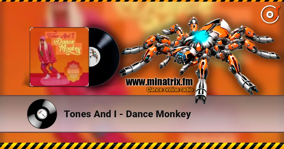Tones And I - Dance Monkey listen online in high quality | Minatrix.FM