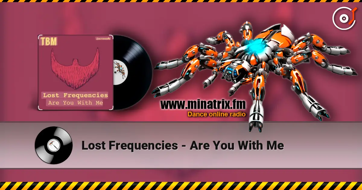 Lost Frequencies - Are You With Me listen online in high quality | Minatrix.FM