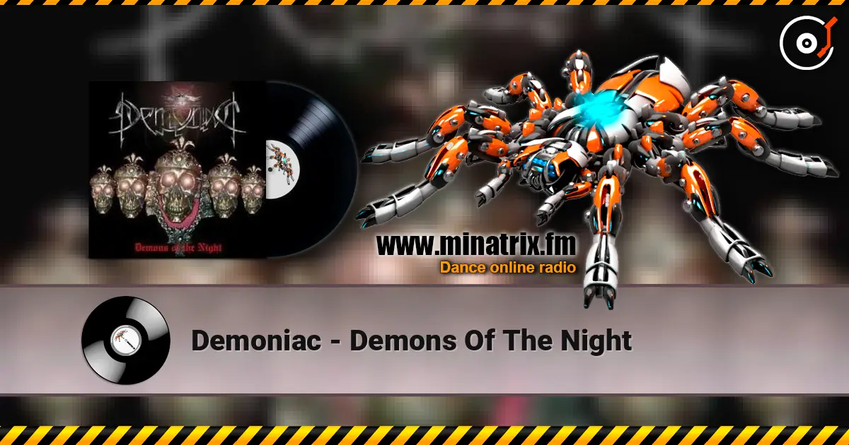 Demoniac - Demons Of The Night listen online in high quality | Minatrix.FM