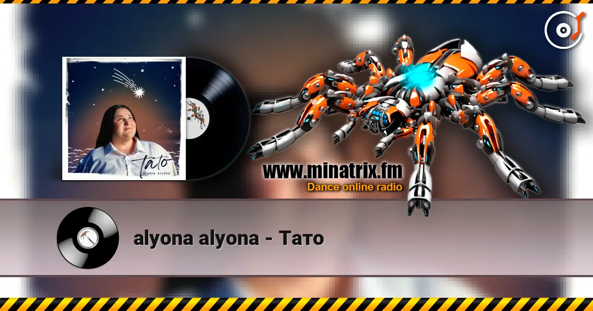 alyona alyona - Тато listen online in high quality | Minatrix.FM