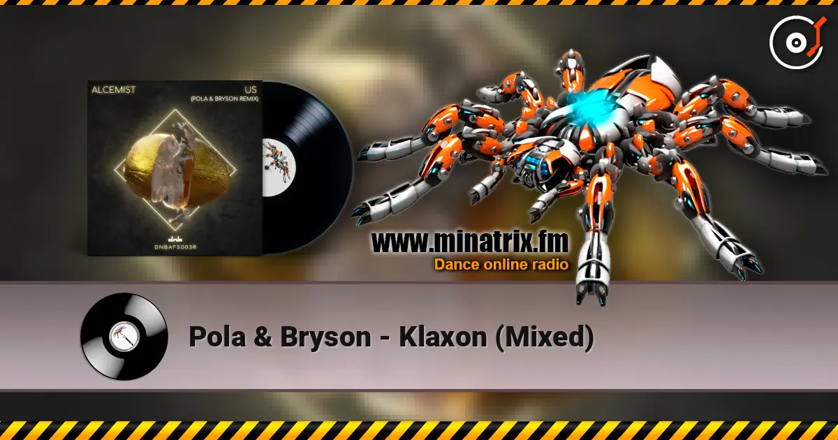 Pola & Bryson - Klaxon (Mixed) listen online in high quality | Minatrix.FM
