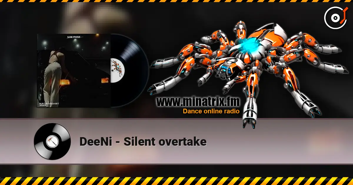 DeeNi - Silent overtake listen online in high quality | Minatrix.FM