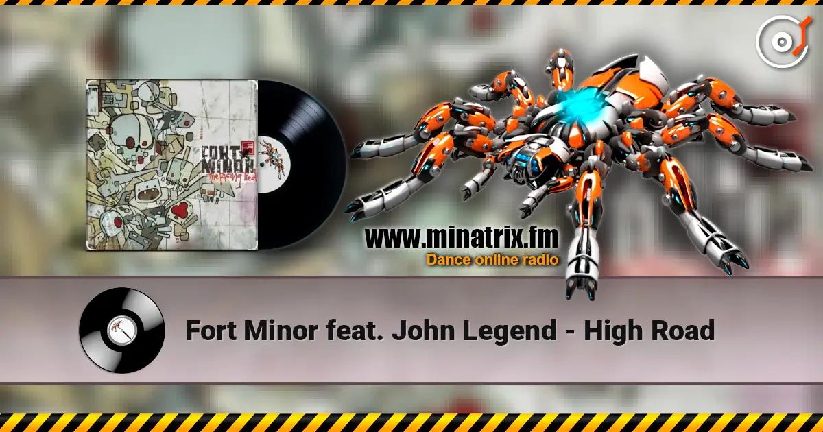 Fort Minor feat. John Legend - High Road слухати онлайн у високій якості | Minatrix.FM