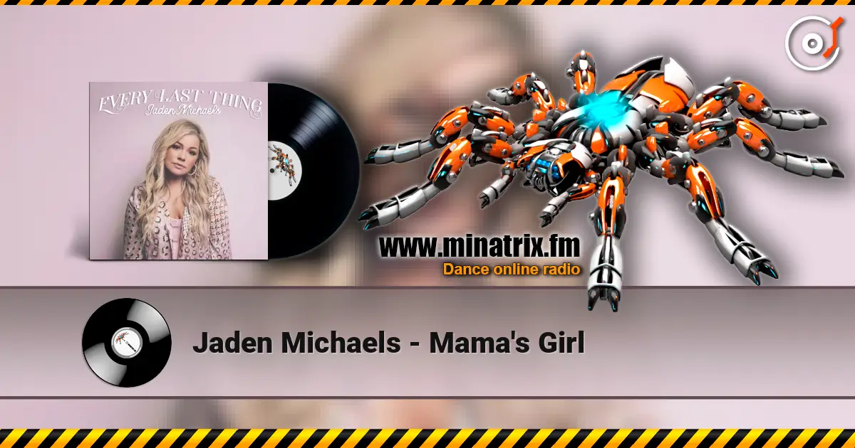 Jaden Michaels - Mama's Girl слухати онлайн у високій якості | Minatrix.FM
