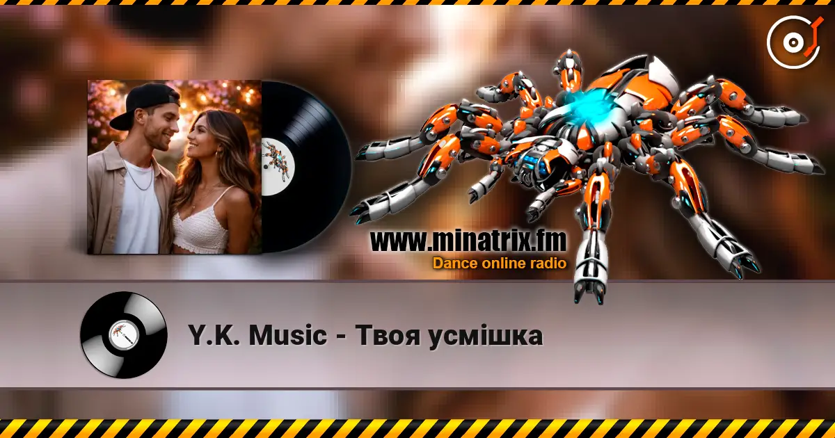 Y.K. Music - Твоя усмішка слухати онлайн у високій якості | Minatrix.FM