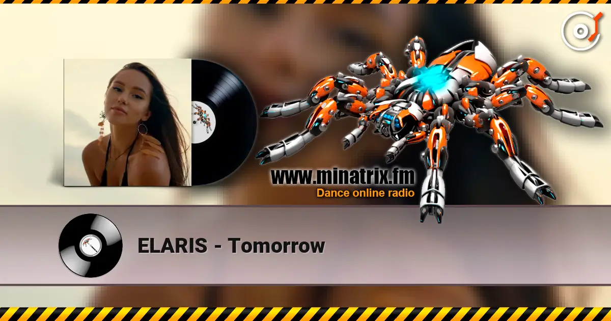 ELARIS - Tomorrow слухати онлайн у високій якості | Minatrix.FM