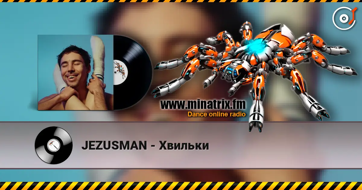 JEZUSMAN - Хвильки слухати онлайн у високій якості | Minatrix.FM