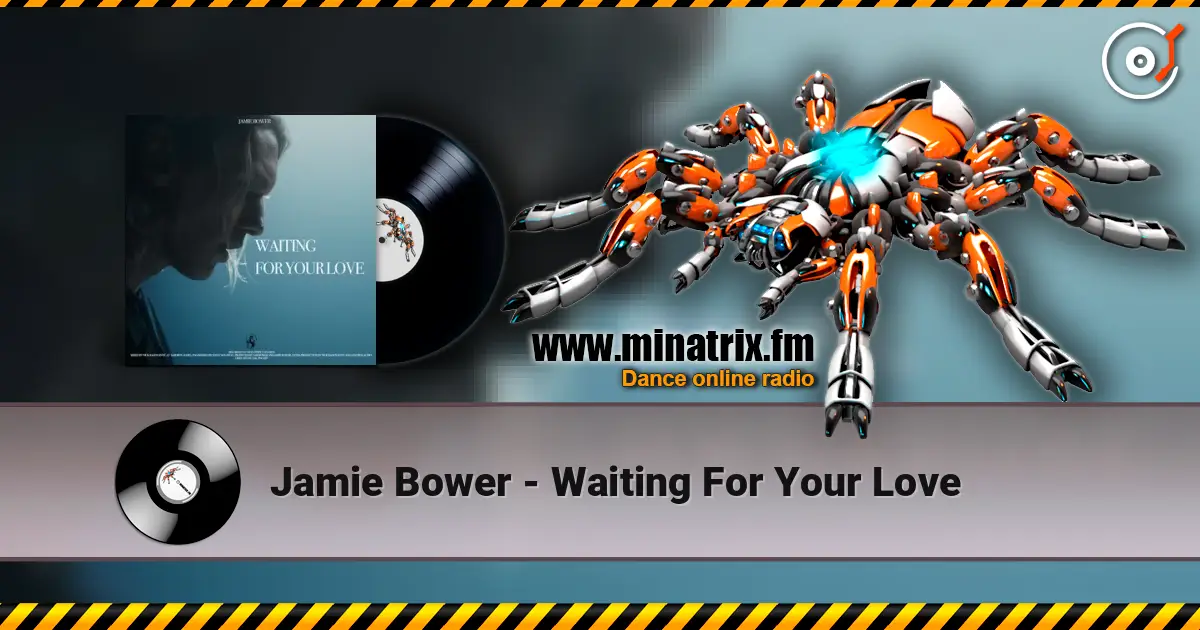 Jamie Bower - Waiting For Your Love слухати онлайн у високій якості | Minatrix.FM