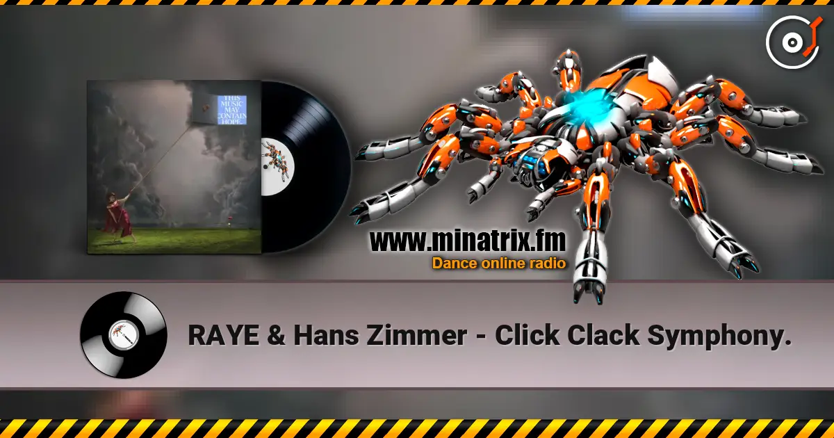 RAYE & Hans Zimmer - Click Clack Symphony. слухати онлайн у високій якості | Minatrix.FM