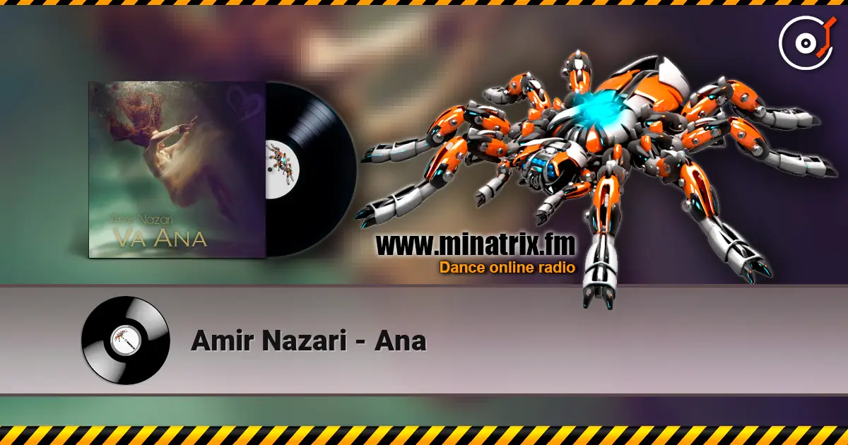 Amir Nazari - Ana слухати онлайн у високій якості | Minatrix.FM