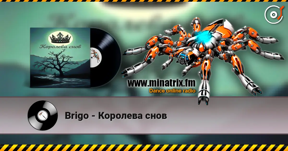 Brigo - Королева снов слухати онлайн у високій якості | Minatrix.FM