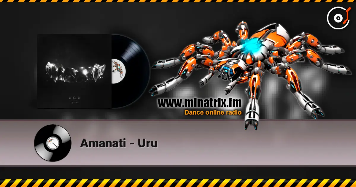 Amanati - Uru слухати онлайн у високій якості | Minatrix.FM