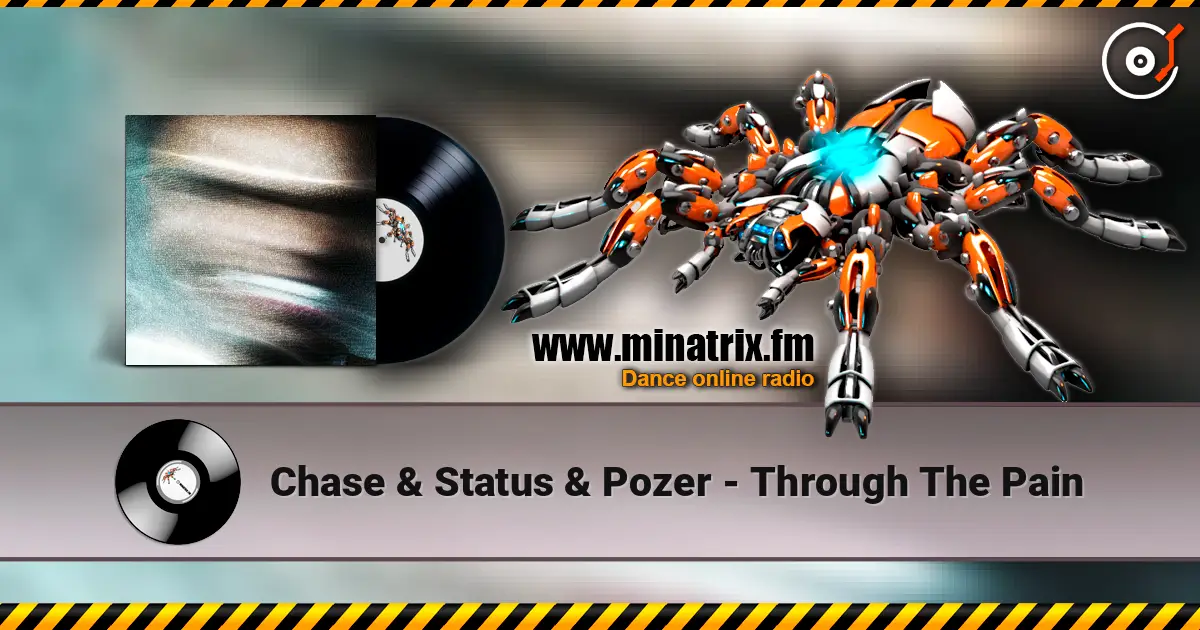 Chase & Status & Pozer - Through The Pain слухати онлайн у високій якості | Minatrix.FM