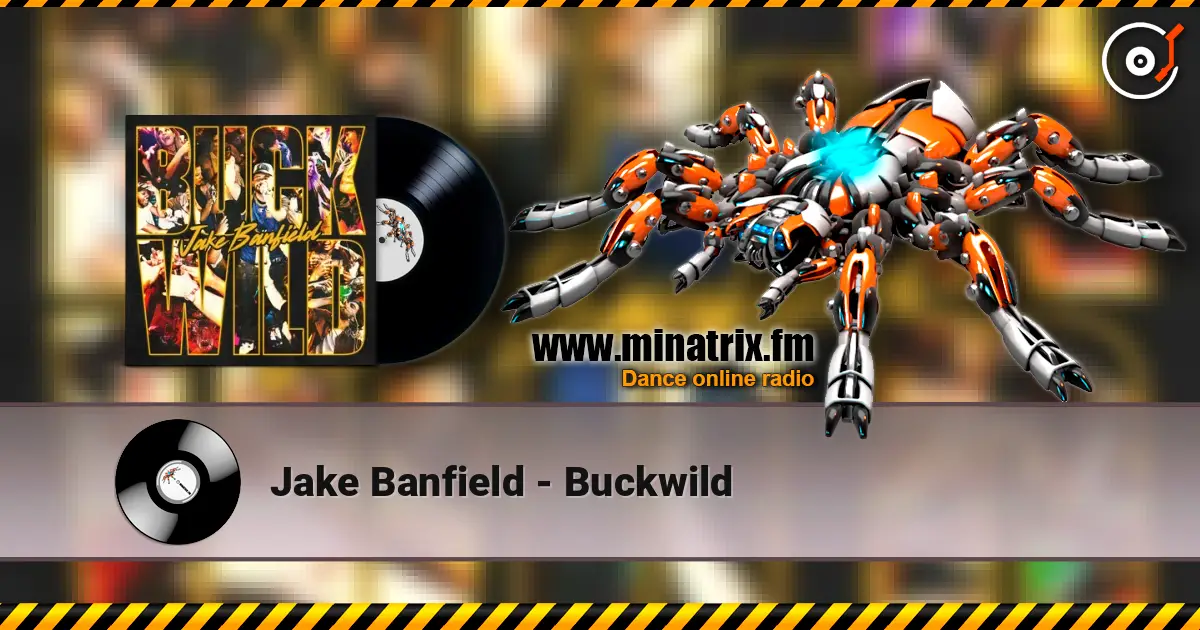 Jake Banfield - Buckwild слухати онлайн у високій якості | Minatrix.FM