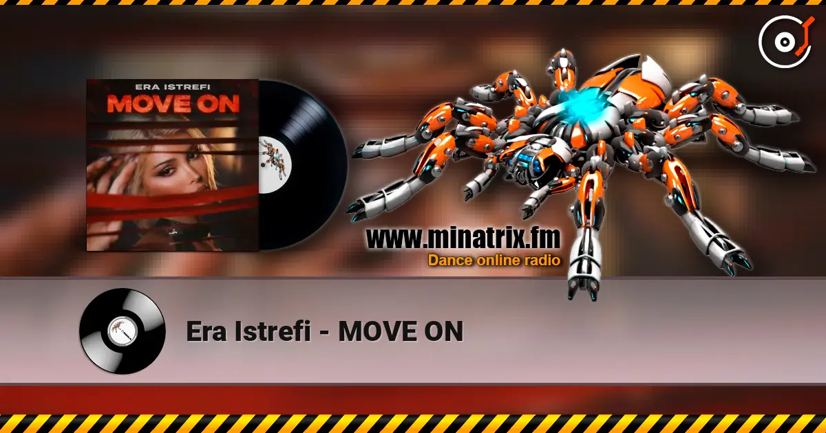 Era Istrefi - MOVE ON слухати онлайн у високій якості | Minatrix.FM