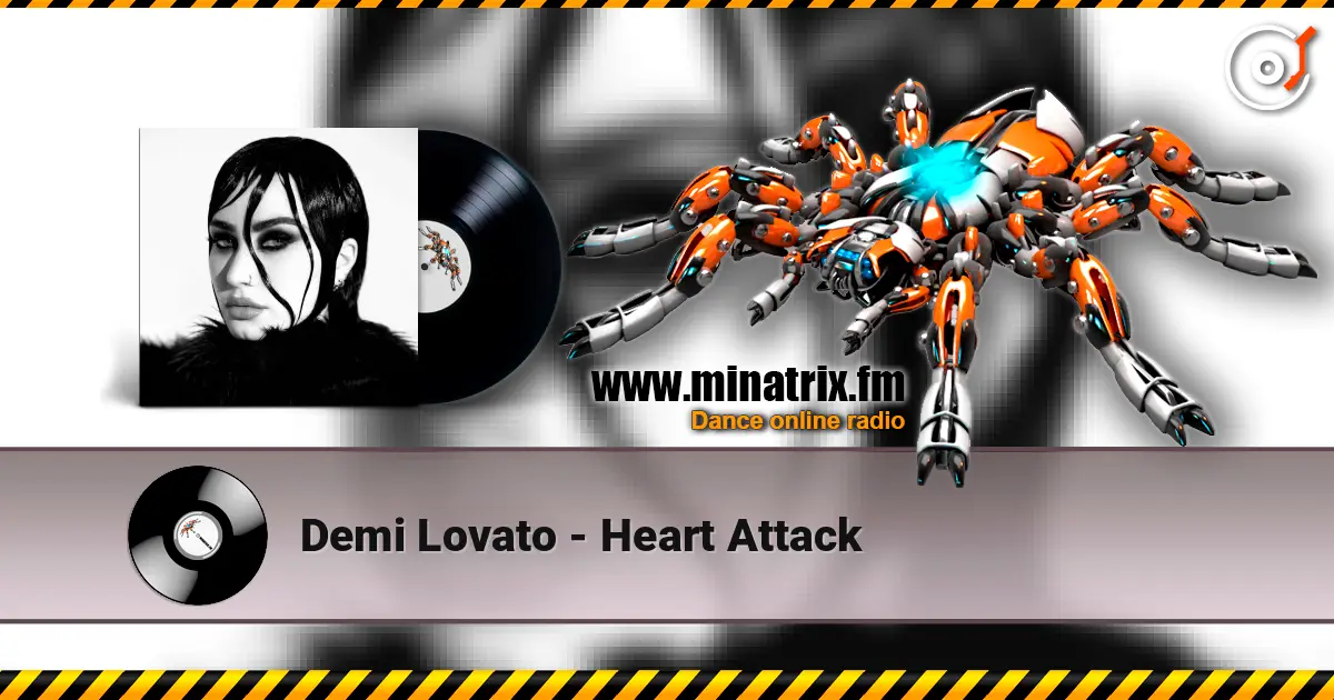 Demi Lovato - Heart Attack слухати онлайн у високій якості | Minatrix.FM