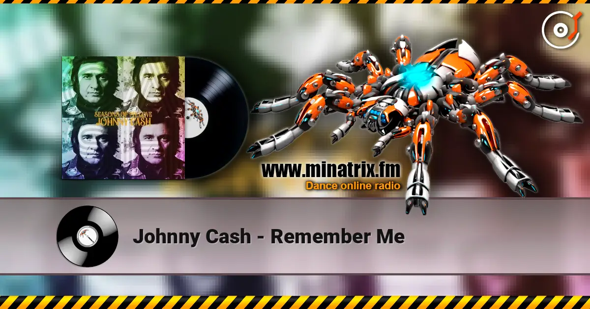 Johnny Cash - Remember Me слухати онлайн у високій якості | Minatrix.FM