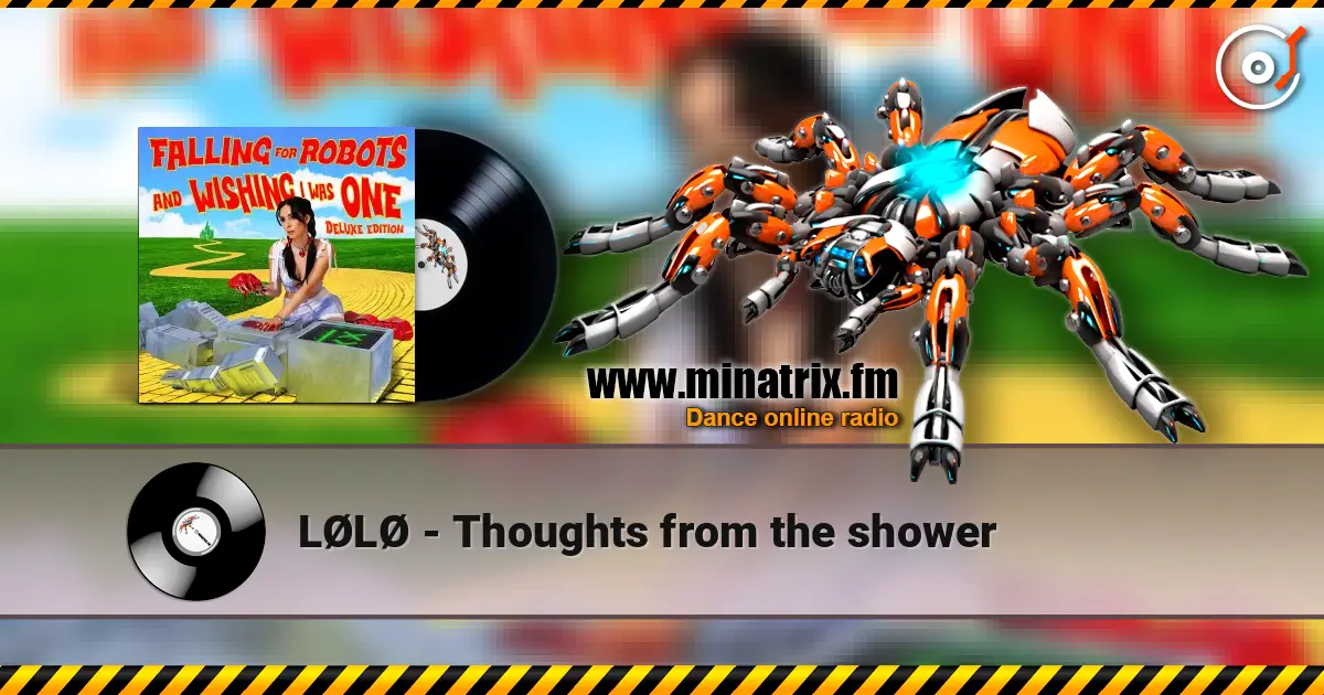 LØLØ - Thoughts from the shower слухати онлайн у високій якості | Minatrix.FM
