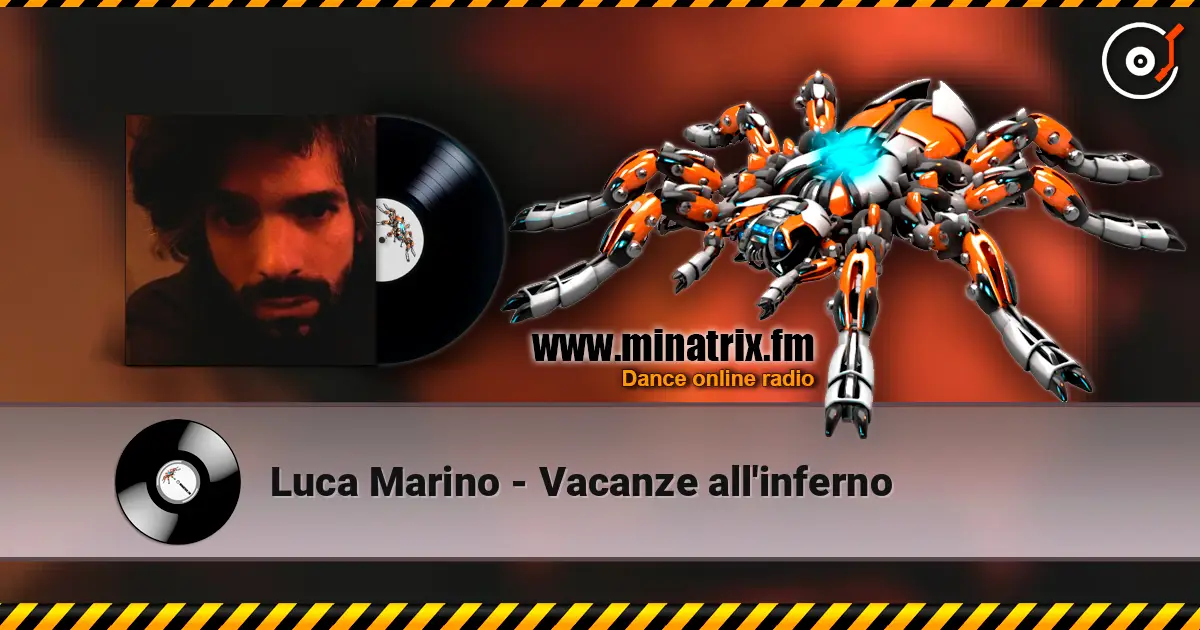Luca Marino - Vacanze all'inferno слухати онлайн у високій якості | Minatrix.FM