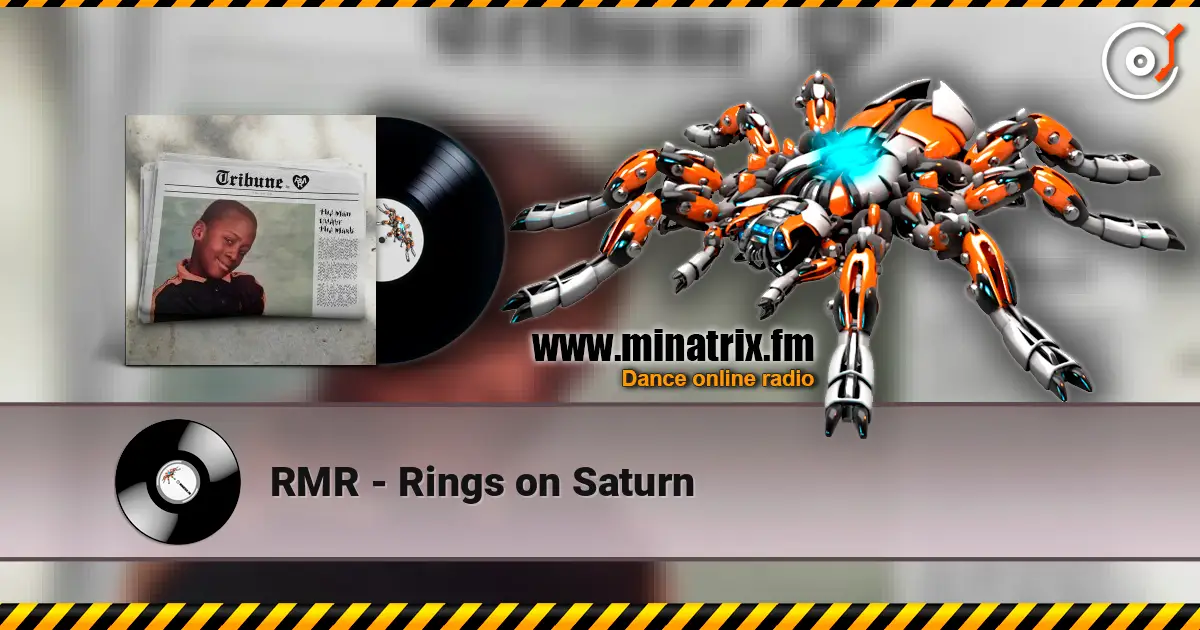 RMR - Rings on Saturn слухати онлайн у високій якості | Minatrix.FM