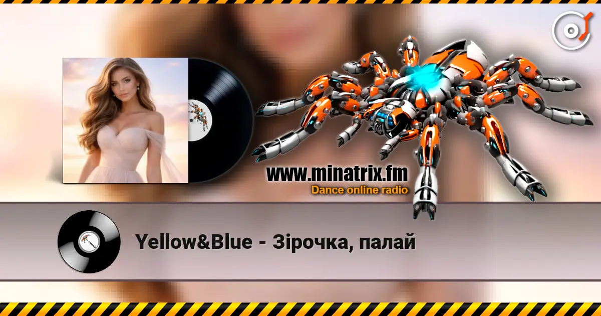 Yellow&Blue - Зірочка, палай слухати онлайн у високій якості | Minatrix.FM