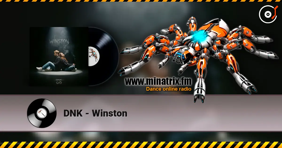 DNK - Winston слухати онлайн у високій якості | Minatrix.FM