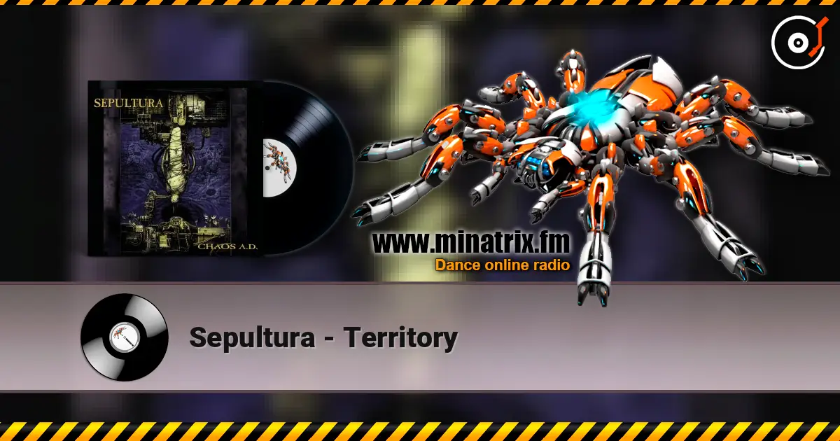 Sepultura - Territory слухати онлайн у високій якості | Minatrix.FM