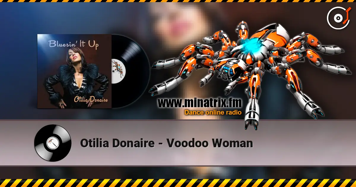 Otilia Donaire - Voodoo Woman listen online in high quality | Minatrix.FM