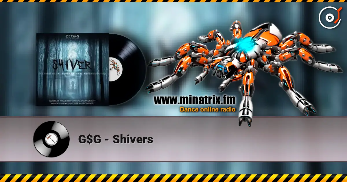G$G - Shivers слухати онлайн у високій якості | Minatrix.FM