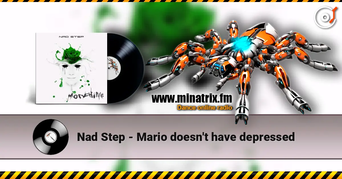 Nad Step - Mario doesn't have depressed listen online in high quality | Minatrix.FM