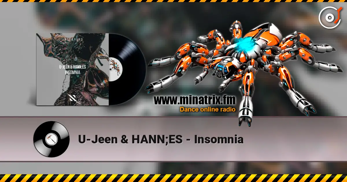 U-Jeen & HANN;ES - Insomnia listen online in high quality | Minatrix.FM