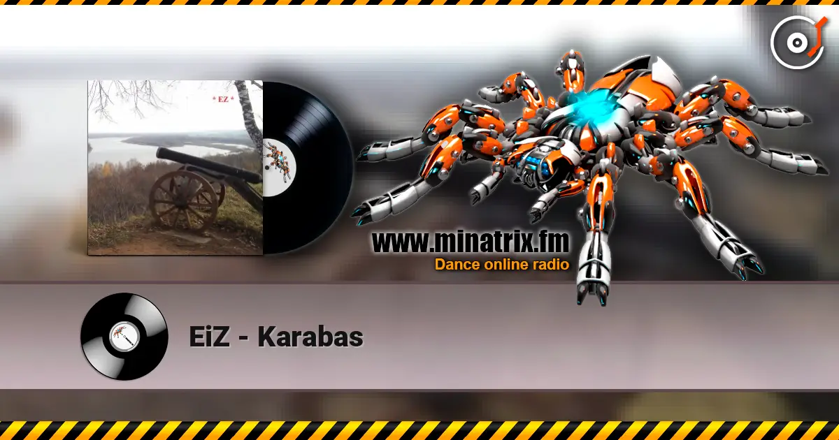 EiZ - Karabas listen online in high quality | Minatrix.FM