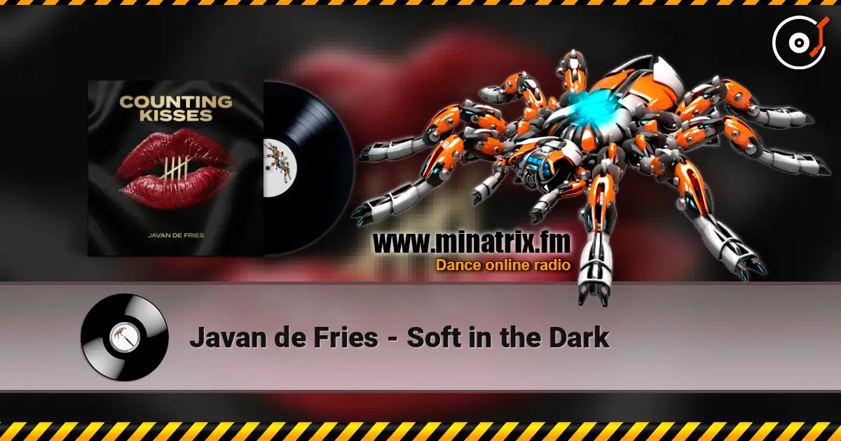Javan de Fries - Soft in the Dark слухати онлайн у високій якості | Minatrix.FM