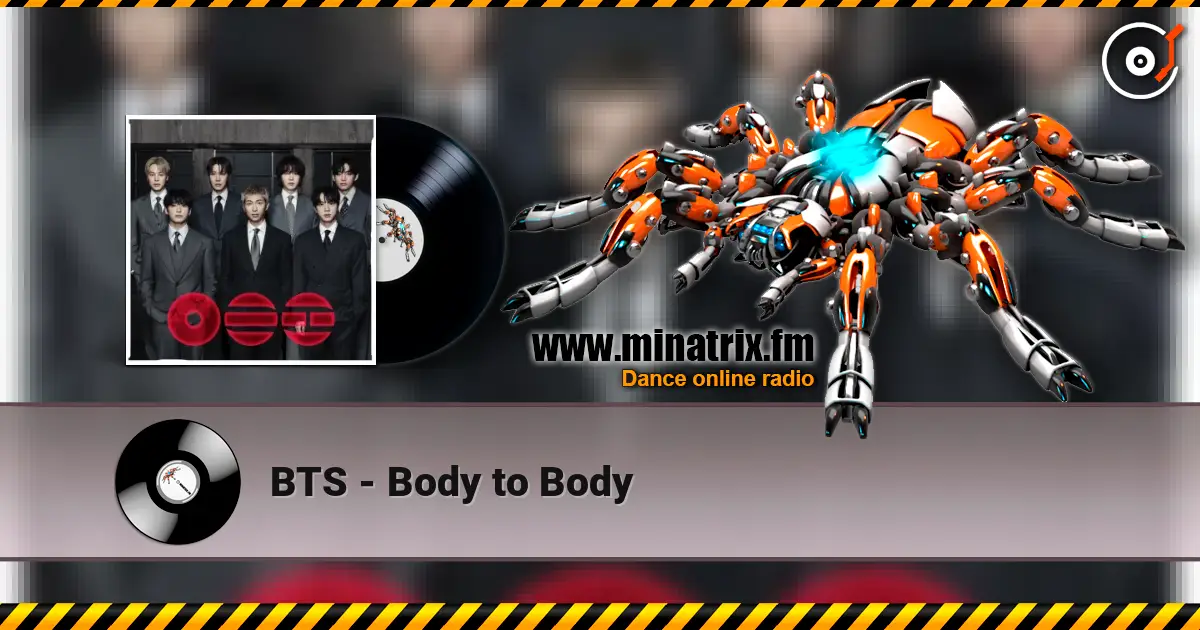 BTS - Body to Body listen online in high quality | Minatrix.FM