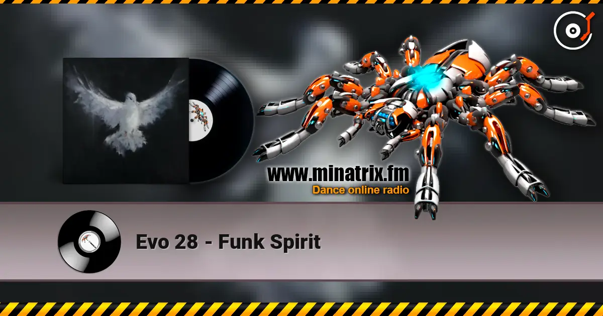 Evo 28 - Funk Spirit слухати онлайн у високій якості | Minatrix.FM