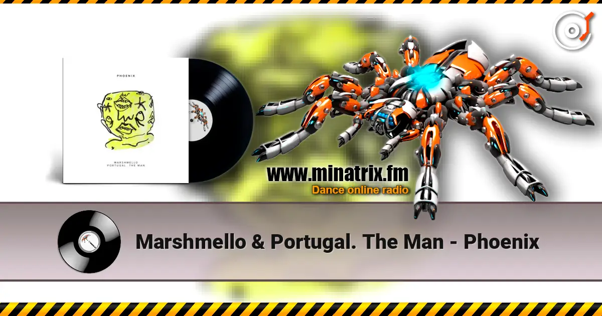 Marshmello & Portugal. The Man - Phoenix listen online in high quality | Minatrix.FM