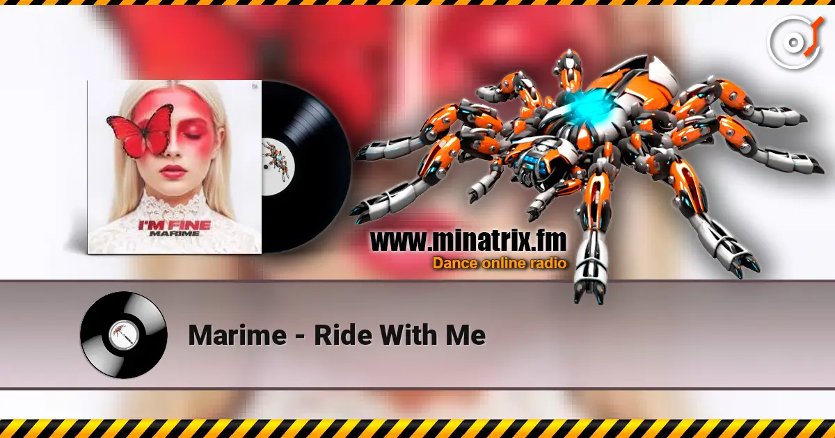 Marime - Ride With Me listen online in high quality | Minatrix.FM