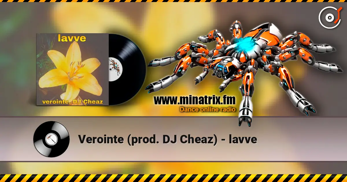 Verointe (prod. DJ Cheaz) - lavve слухати онлайн у високій якості | Minatrix.FM