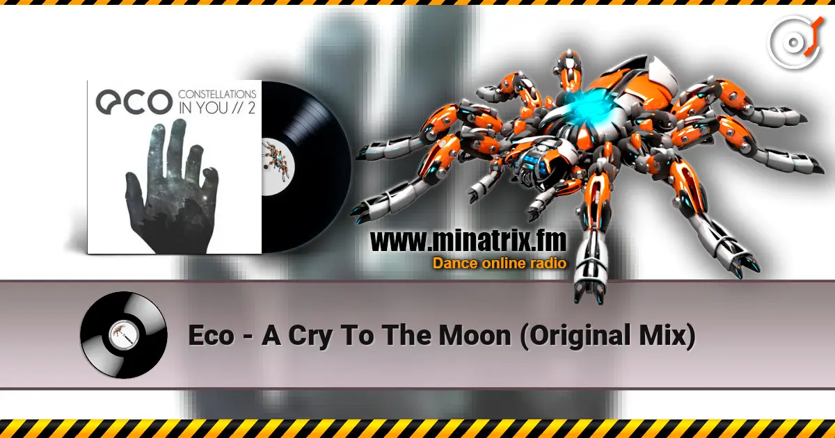 Eco - A Cry To The Moon (Original Mix) слухати онлайн у високій якості | Minatrix.FM