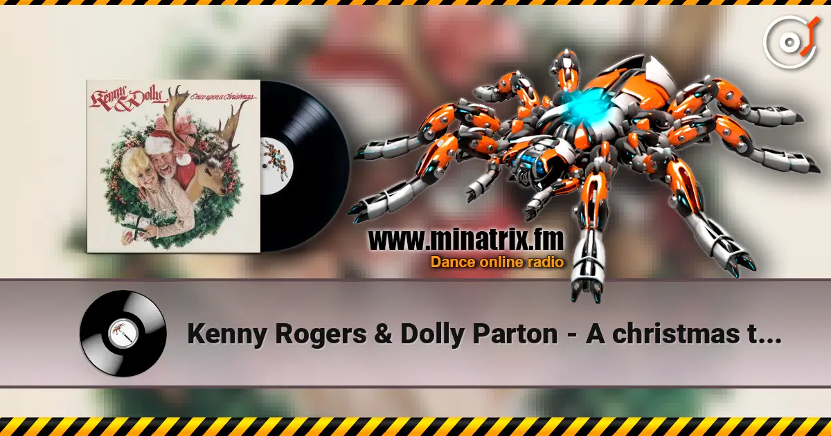 Kenny Rogers & Dolly Parton - A christmas to remember listen online in high quality | Minatrix.FM