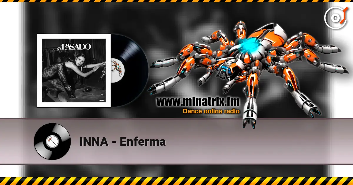INNA - Enferma listen online in high quality | Minatrix.FM
