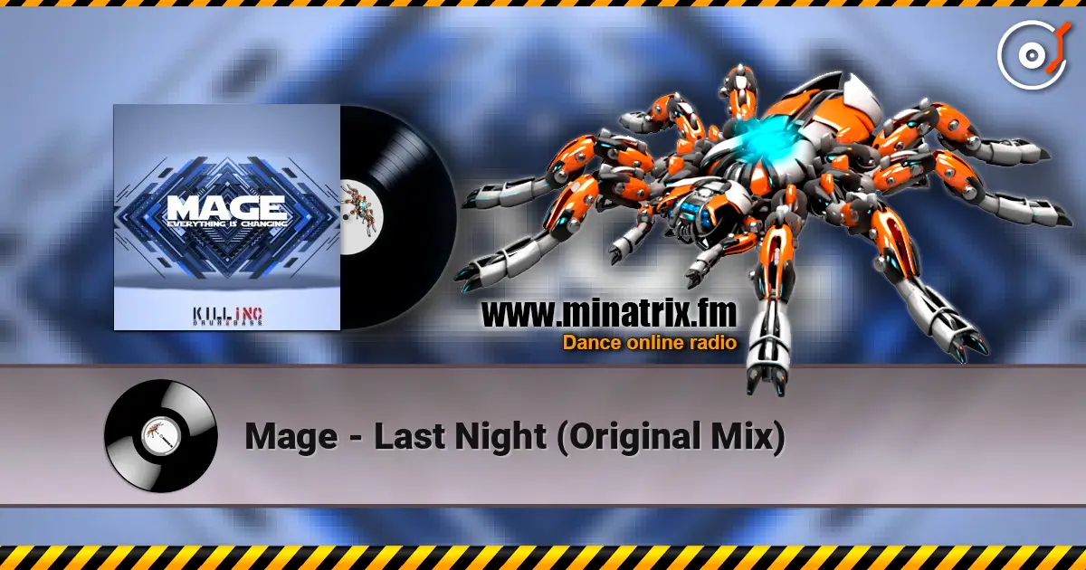 Mage - Last Night (Original Mix) слухати онлайн у високій якості | Minatrix.FM