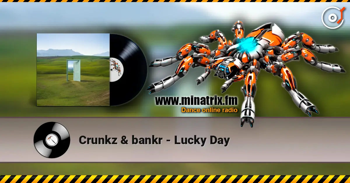 Crunkz & bankr - Lucky Day listen online in high quality | Minatrix.FM